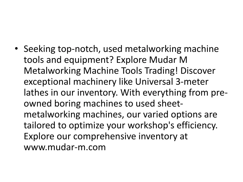 seeking top notch used metalworking machine tools