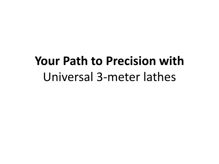 your path to precision with universal 3 meter