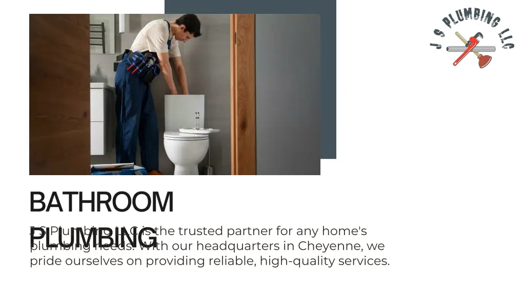 j s plumbing llc is the trusted partner