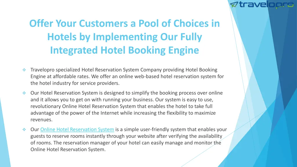 offer your customers a pool of choices in hotels