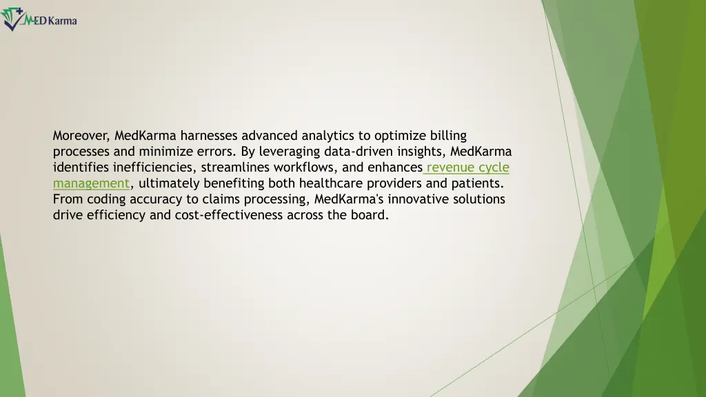 moreover medkarma harnesses advanced analytics