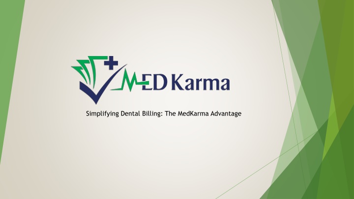 simplifying dental billing the medkarma advantage