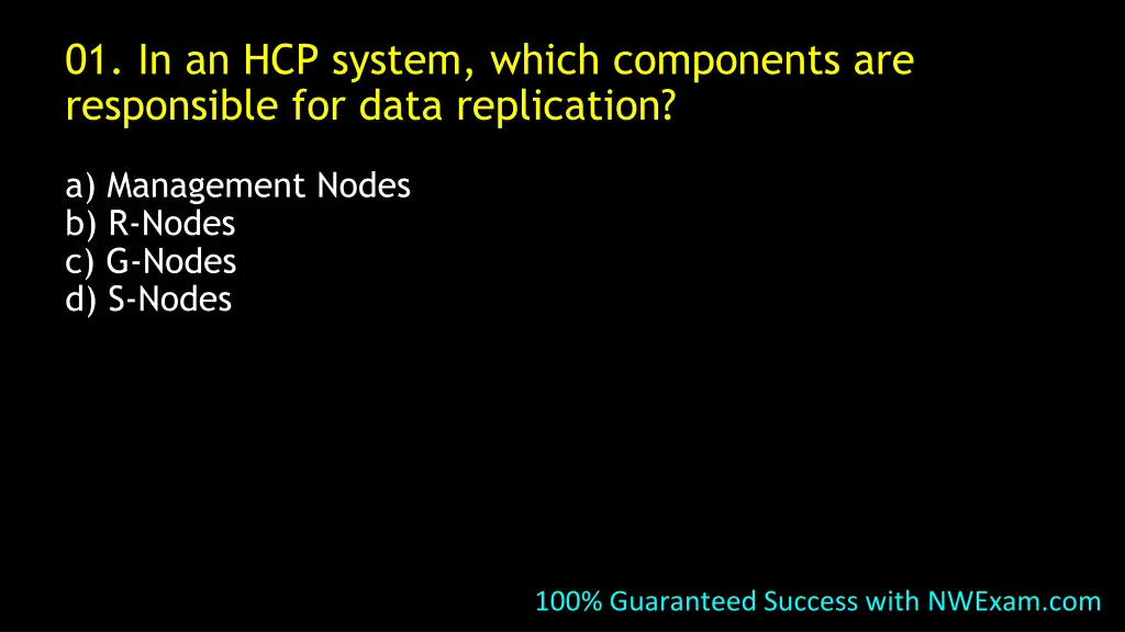 01 in an hcp system which components