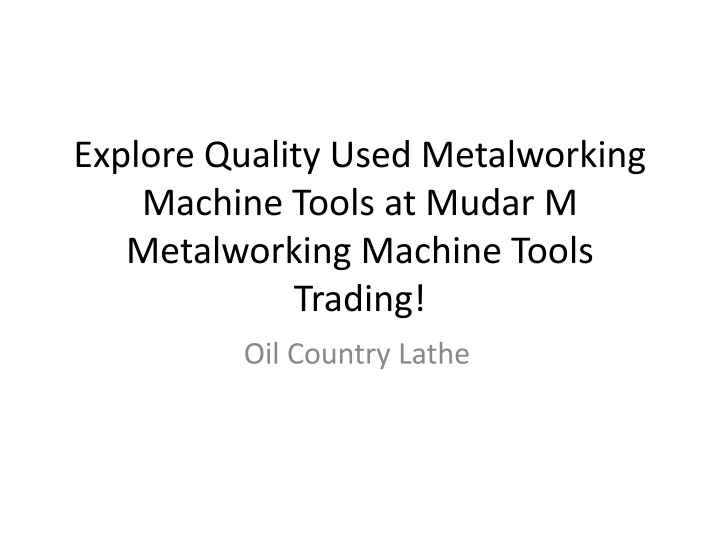 explore quality used metalworking machine tools