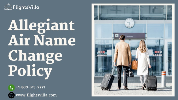 allegiant air name change policy 1 800 315 2771