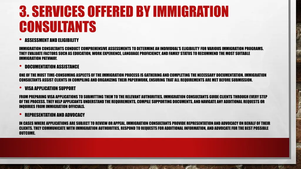 3 services offered by immigration consultants