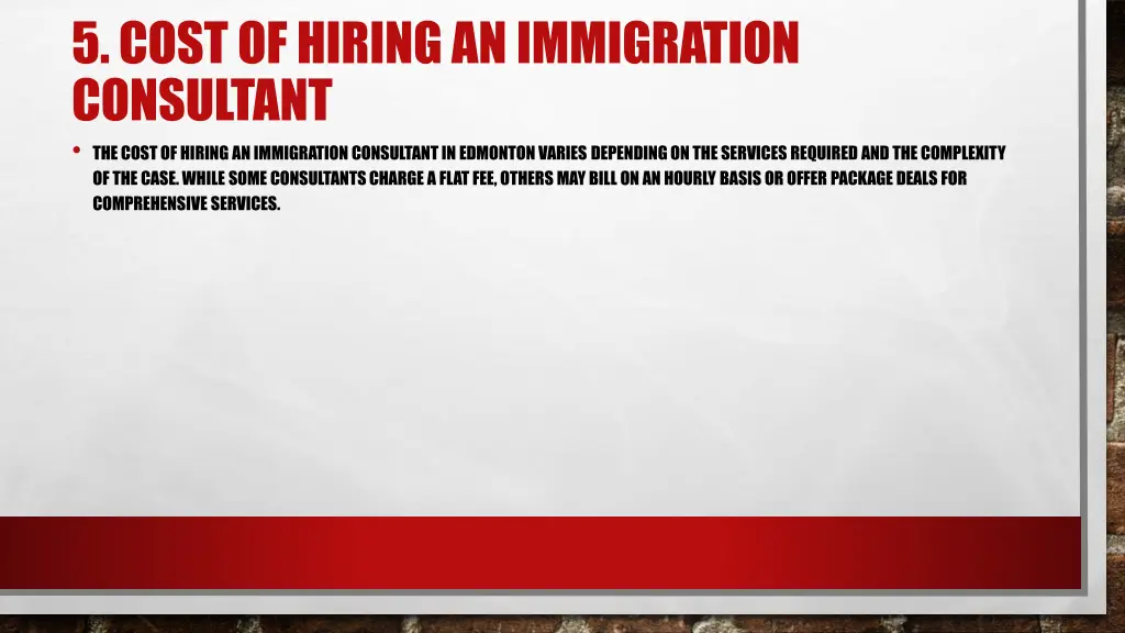 5 cost of hiring an immigration consultant
