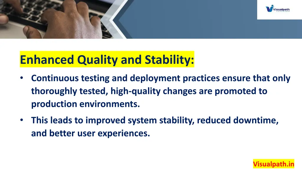 enhanced quality and stability continuous testing