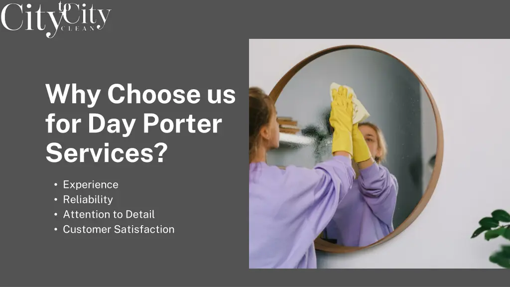 why choose us for day porter services