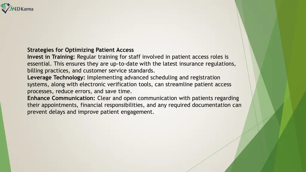strategies for optimizing patient access invest