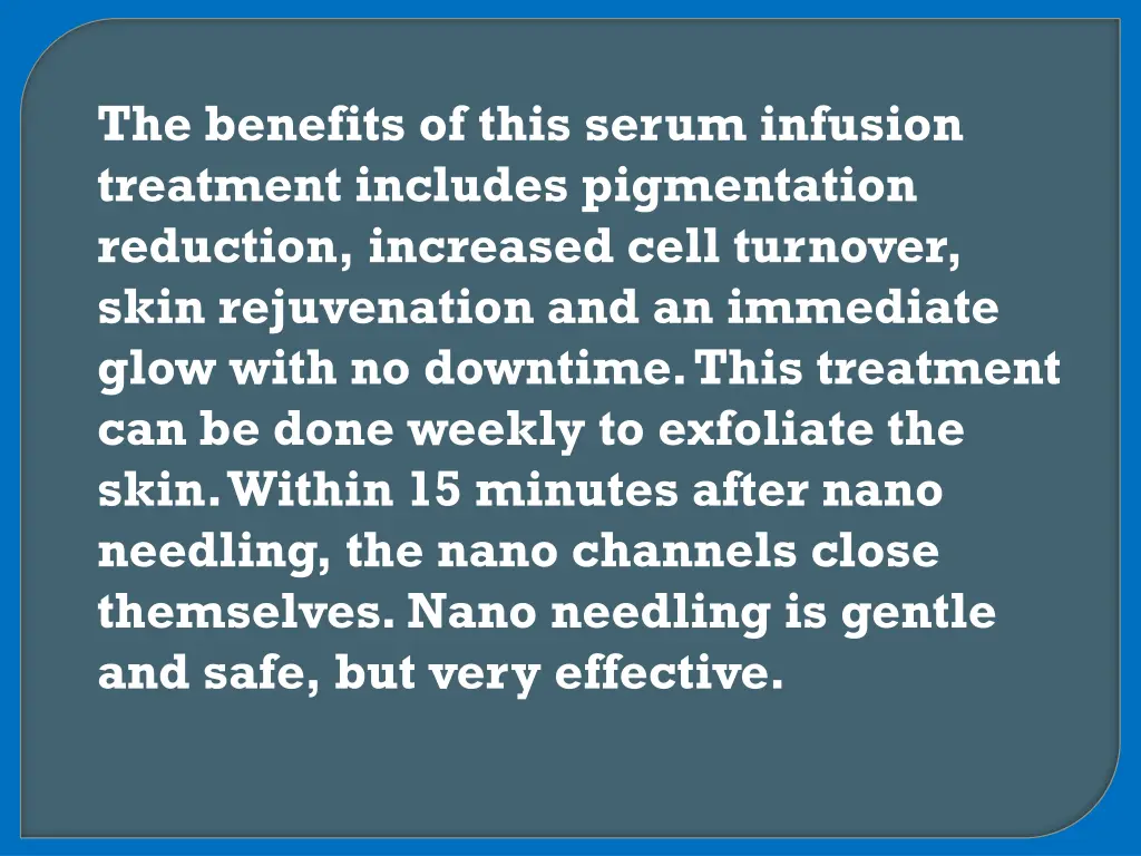 the benefits of this serum infusion treatment