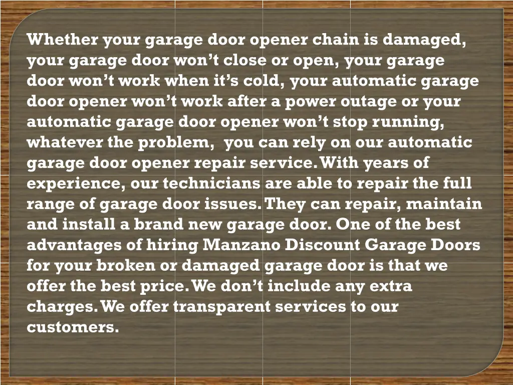 whether your garage door opener chain is damaged