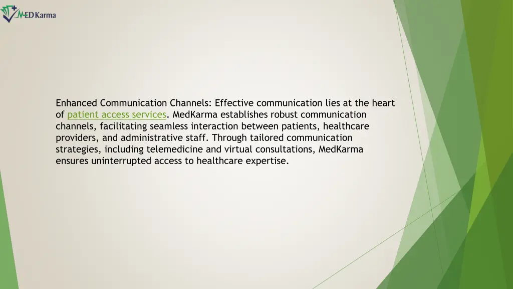 enhanced communication channels effective