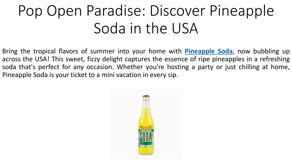 pop open paradise discover pineapple soda