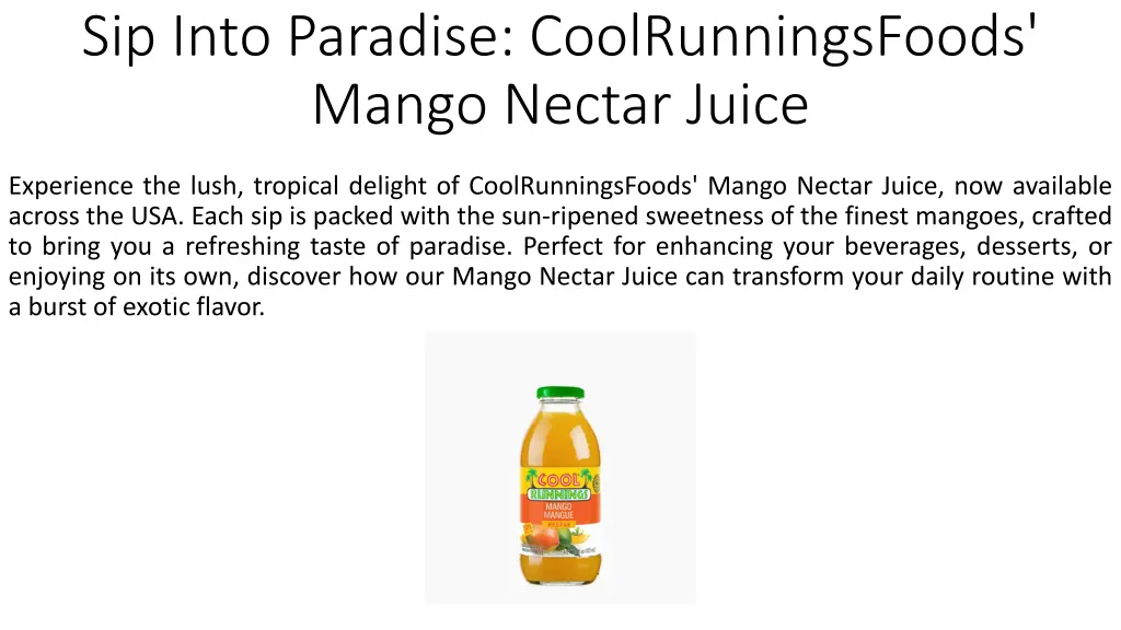 sip into paradise coolrunningsfoods mango nectar