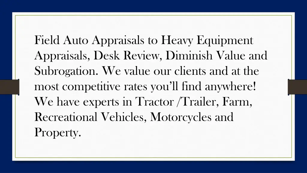 field auto appraisals to heavy equipment