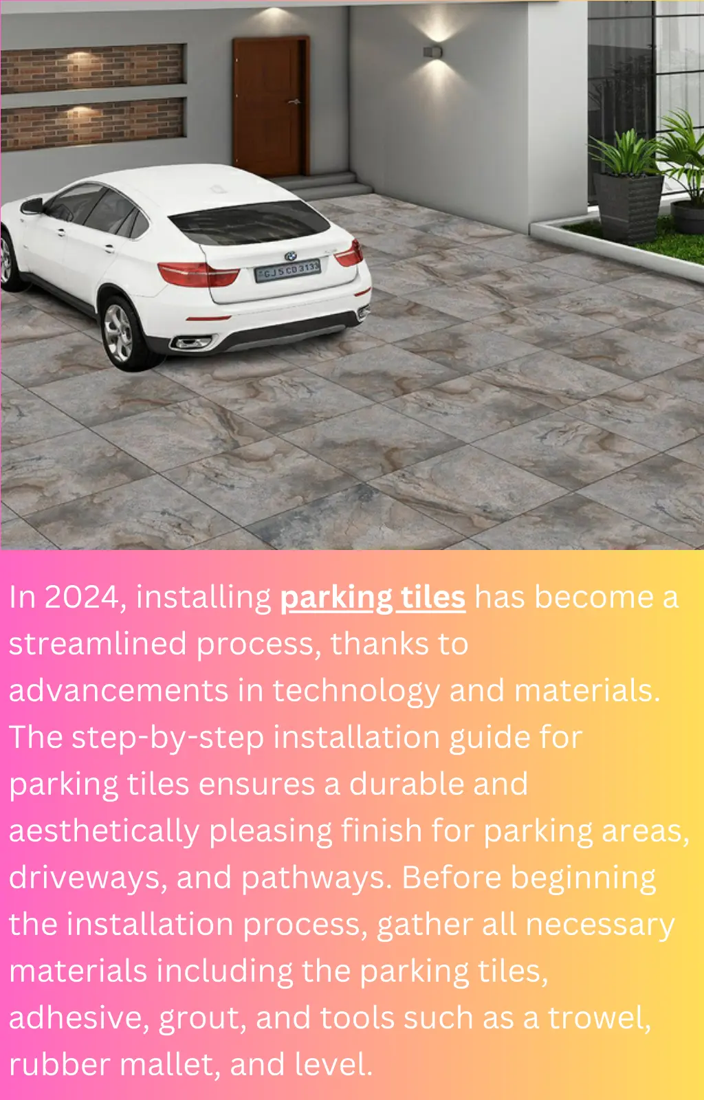 in 2024 installing parking tiles has become