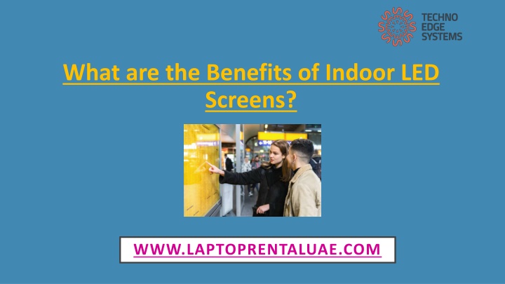 what are the benefits of indoor led screens