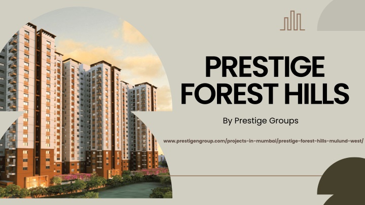 prestige forest hills by prestige groups