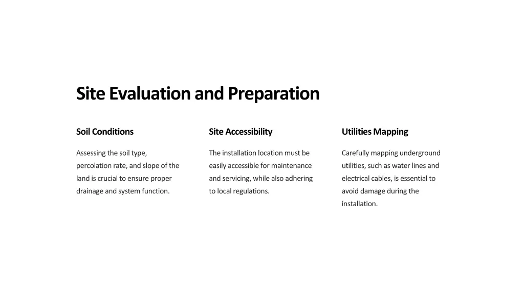 site evaluation and preparation