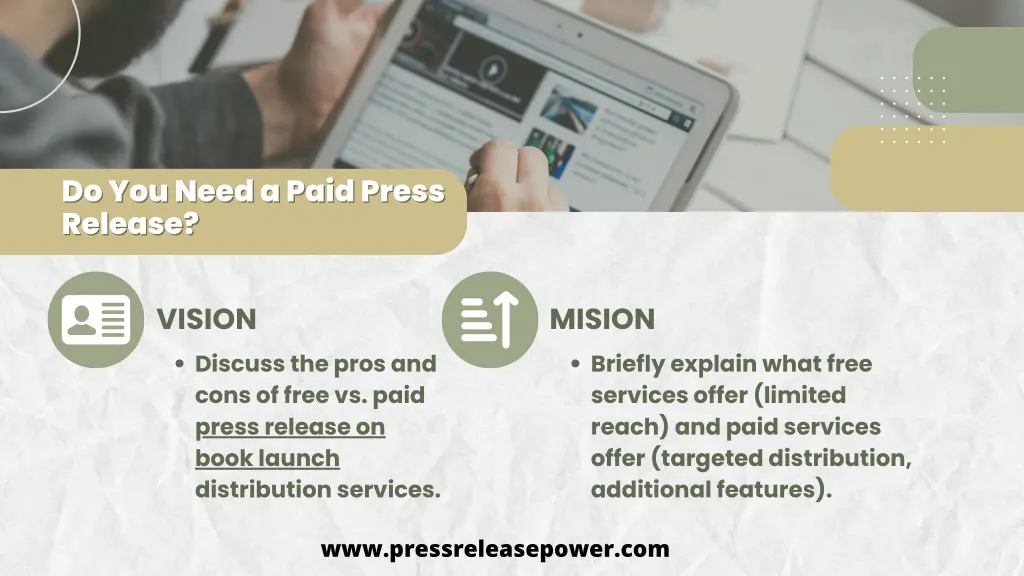 do you need a paid press do you need a paid press