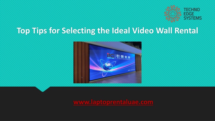 top tips for selecting the ideal video wall rental