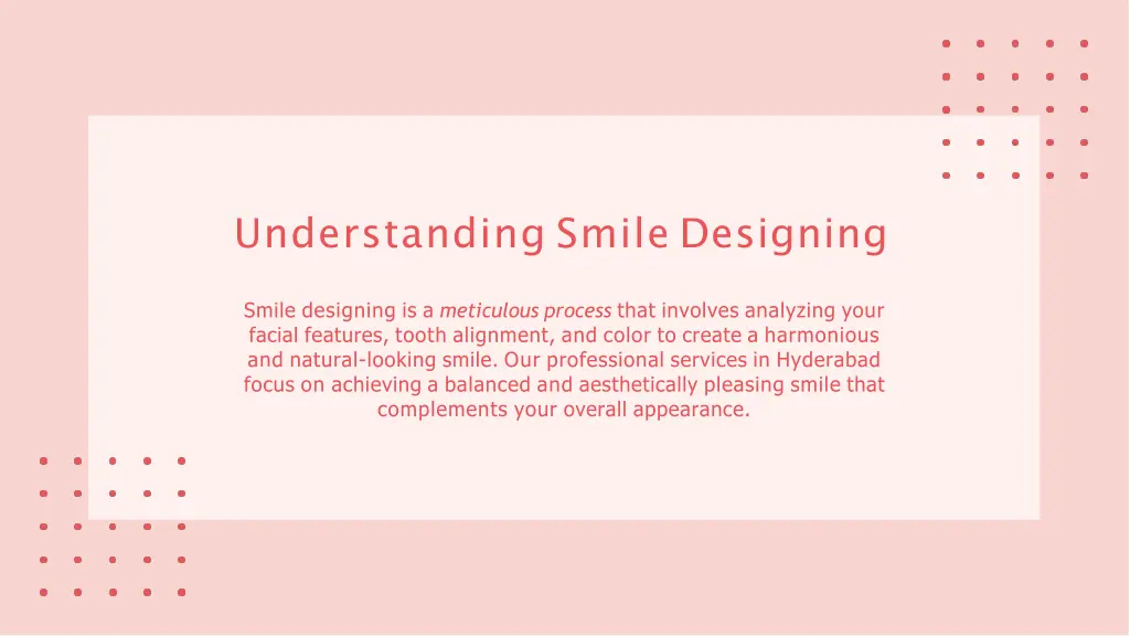 understanding smile designing