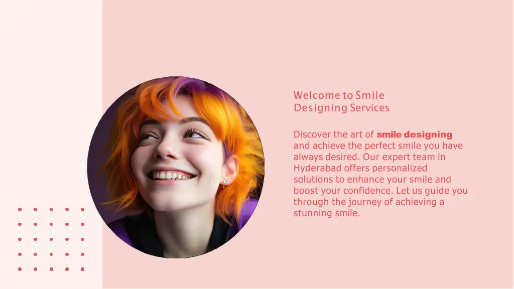 welcome to smile designing services