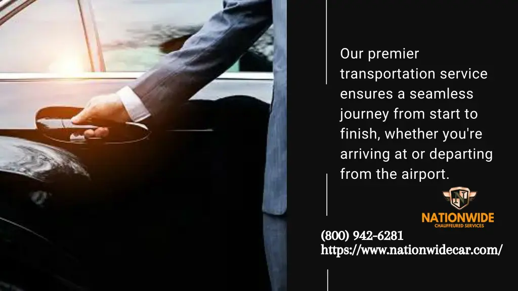 our premier transportation service ensures