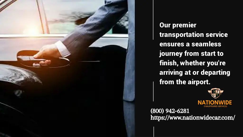 our premier transportation service ensures