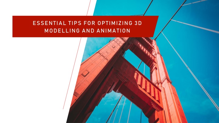 essential tips for optimizing 3d modelling
