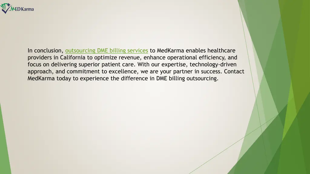 in conclusion outsourcing dme billing services