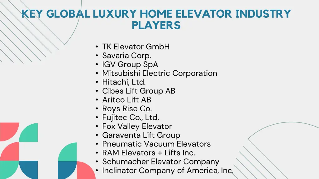 key global luxury home elevator industry players
