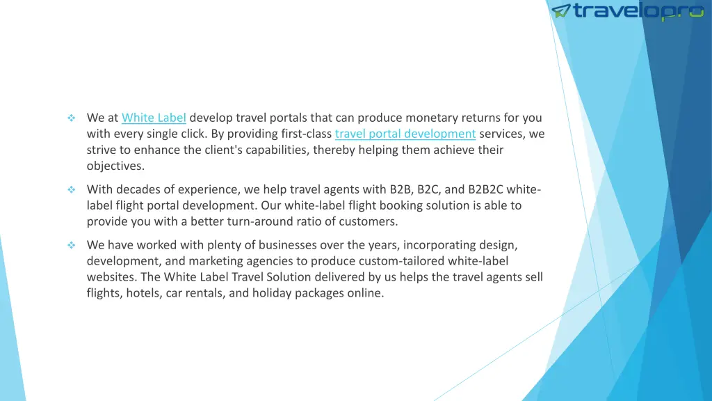 we at white label develop travel portals that