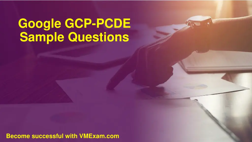 google gcp pcde sample questions
