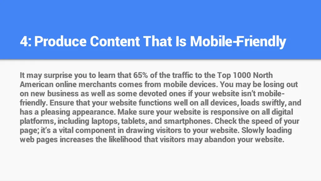 4 produce content that is mobile friendly