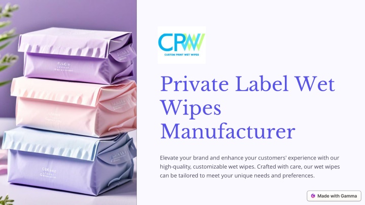 private label wet wipes manufacturer