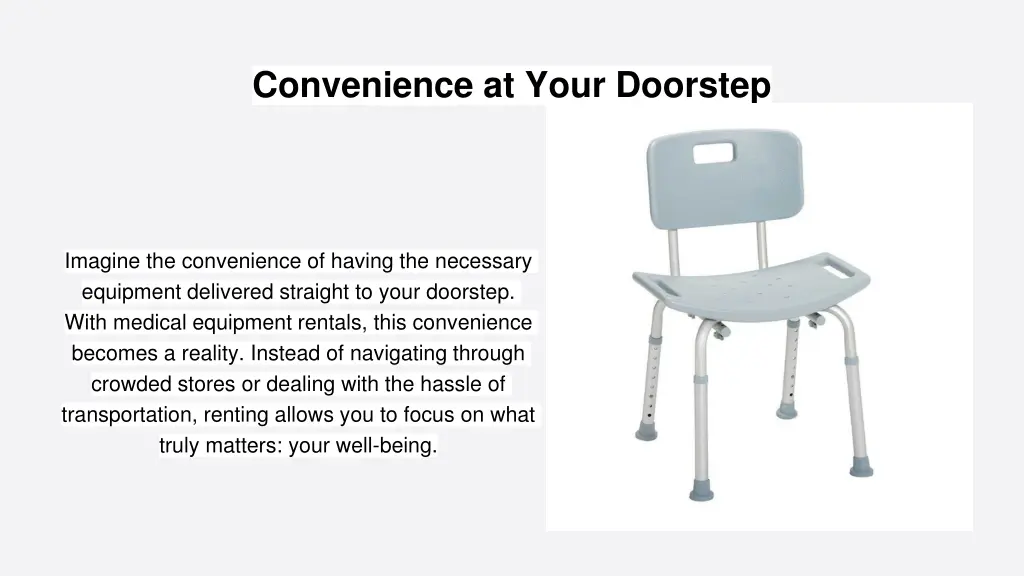 convenience at your doorstep