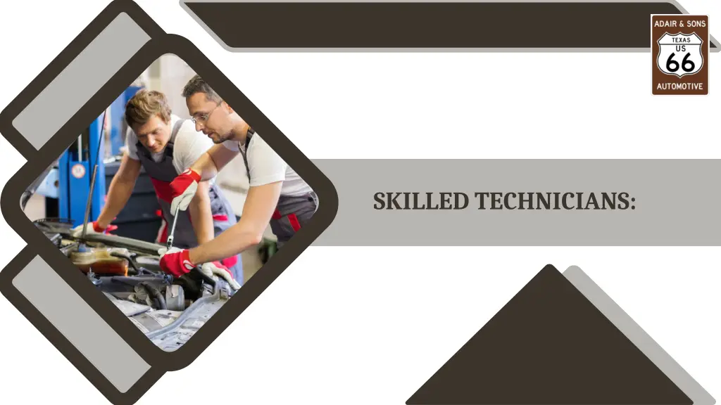 skilled technicians