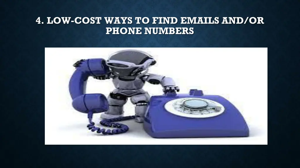 4 low cost ways to find emails and or phone