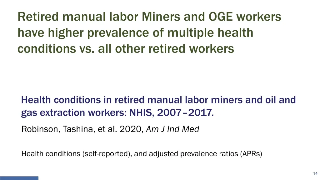 retired manual labor miners and oge workers have