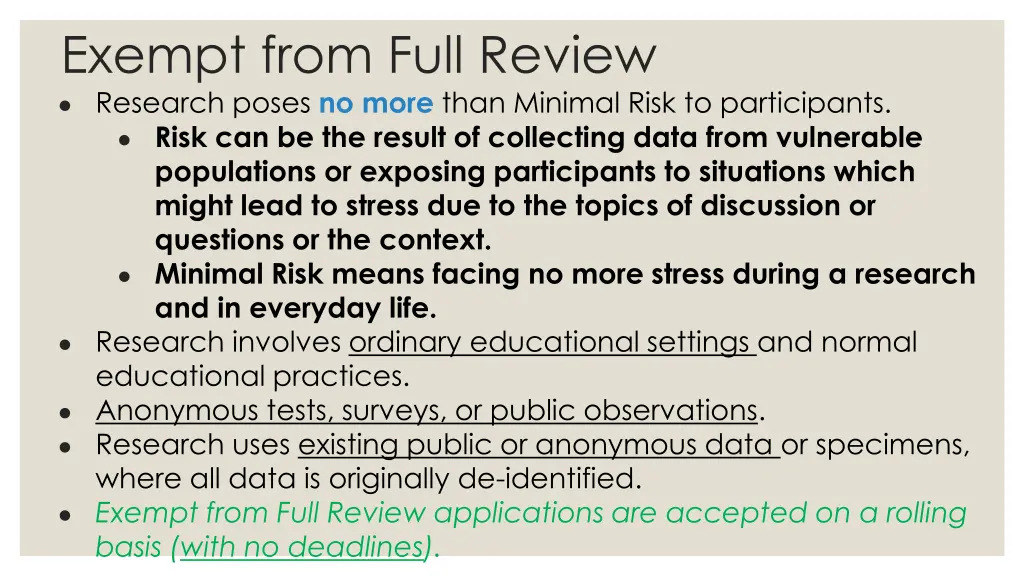 exempt from full review research poses no more