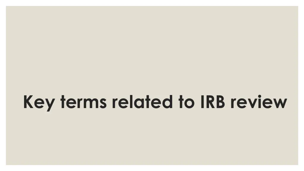 key terms related to irb review