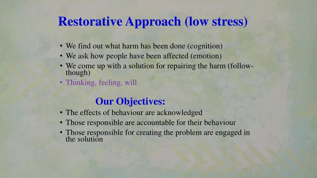 restorative approach low stress