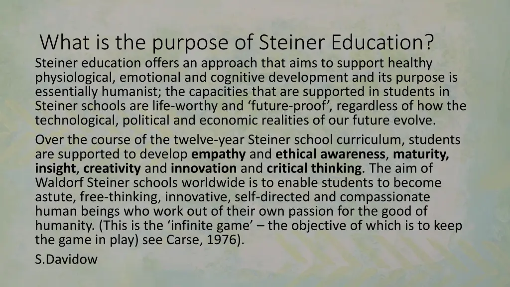 what is the purpose of steiner education steiner