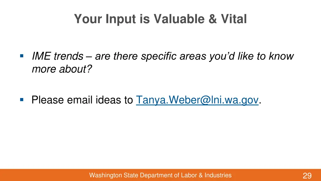 your input is valuable vital