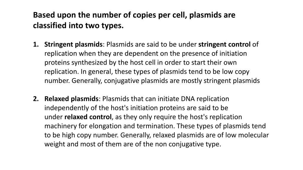 based upon the number of copies per cell plasmids