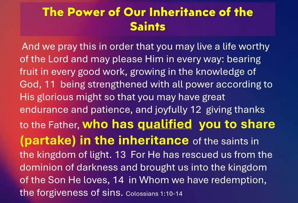 the power of our inheritance of the saints