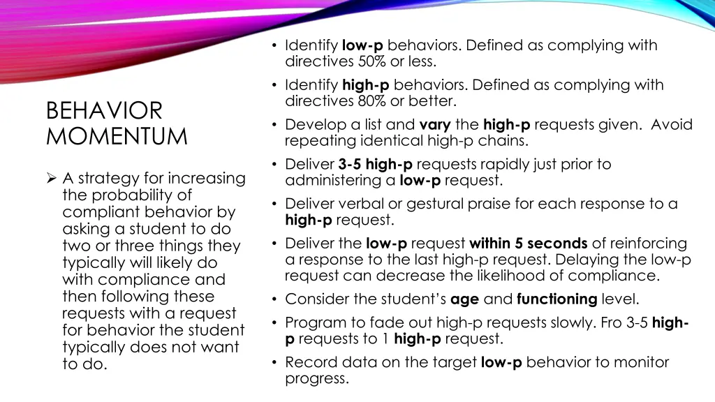 identify low p behaviors defined as complying