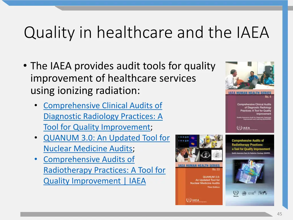 quality in healthcare and the iaea 1